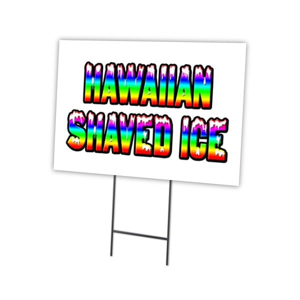 Signmission Hawaiian Shaved Ice Yard & Stake outdoor plastic coroplast window, C-1216-DS-Hawaiian Shaved Ice C-1216-DS-Hawaiian Shaved Ice - main